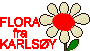 Flora for Karlsy.